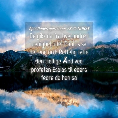 Picture 04 - Apostlenes gjerninger 28:25 NORSK - De gikk da fra hverandre i uenighet, idet Paulus - Bible Verse Picture
