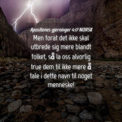 Picture 04 - Apostlenes gjerninger 4:17 NORSK - Men forat det ikke skal utbrede sig mere blandt - Bible Verse Picture