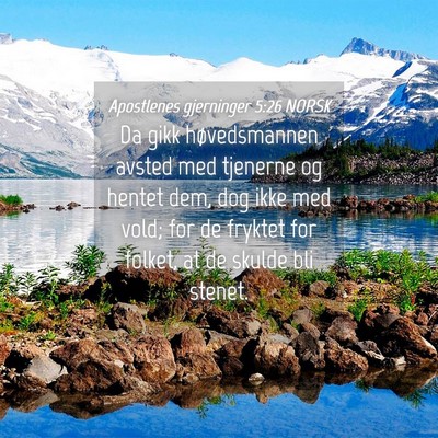 Picture 04 - Apostlenes gjerninger 5:26 NORSK - Da gikk høvedsmannen avsted med tjenerne og - Bible Verse Picture