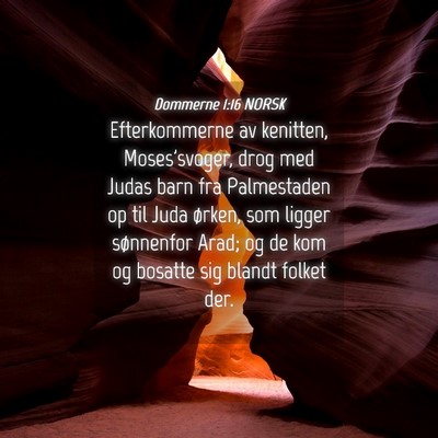 Picture 04 - Dommerne 1:16 NORSK - Efterkommerne av kenitten, Moses'svoger, drog med - Bible Verse Picture