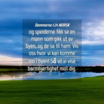 Picture 04 - Dommerne 1:24 NORSK - og speiderne fikk se en mann som gikk ut av byen, - Bible Verse Picture