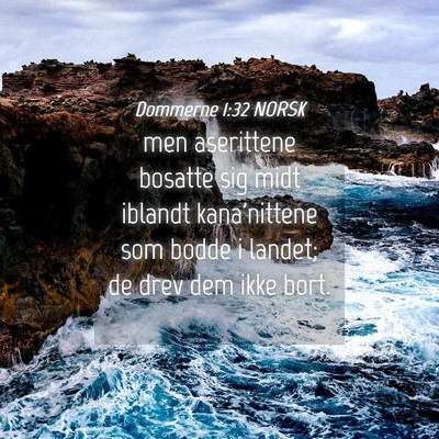 Picture 04 - Dommerne 1:32 NORSK - men aserittene bosatte sig midt iblandt - Bible Verse Picture