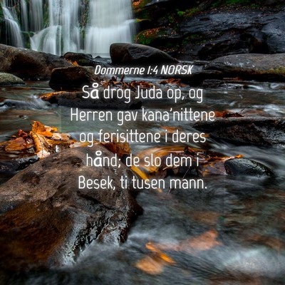 Picture 04 - Dommerne 1:4 NORSK - Så drog Juda op, og Herren gav kana'nittene og - Bible Verse Picture