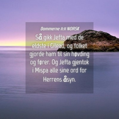 Picture 04 - Dommerne 11:11 NORSK - Så gikk Jefta med de eldste i Gilead, og folket - Bible Verse Picture