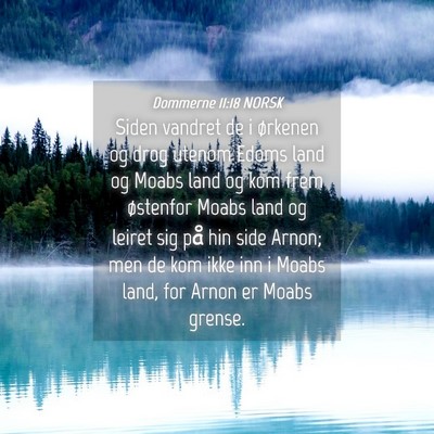 Picture 04 - Dommerne 11:18 NORSK - Siden vandret de i ørkenen og drog utenom Edoms - Bible Verse Picture