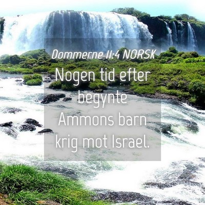 Picture 04 - Dommerne 11:4 NORSK - Nogen tid efter begynte Ammons barn krig mot - Bible Verse Picture