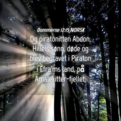 Picture 04 - Dommerne 12:15 NORSK - Og piratonitten Abdon, Hillels sønn, døde og - Bible Verse Picture