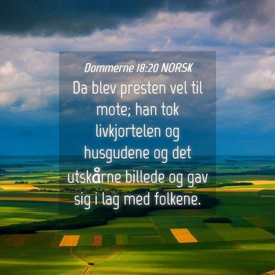 Picture 04 - Dommerne 18:20 NORSK - Da blev presten vel til mote; han tok - Bible Verse Picture