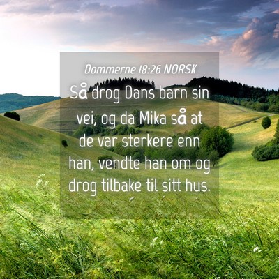 Picture 04 - Dommerne 18:26 NORSK - Så drog Dans barn sin vei, og da Mika så at de - Bible Verse Picture