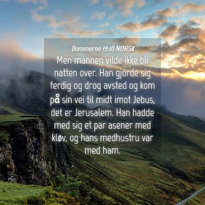 Picture 04 - Dommerne 19:10 NORSK - Men mannen vilde ikke bli natten over. Han gjorde - Bible Verse Picture