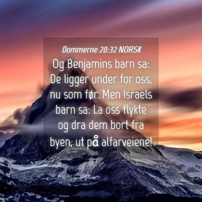 Picture 04 - Dommerne 20:32 NORSK - Og Benjamins barn sa: De ligger under for oss, nu - Bible Verse Picture