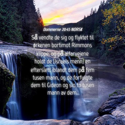 Picture 04 - Dommerne 20:45 NORSK - Så vendte de sig og flyktet til ørkenen - Bible Verse Picture