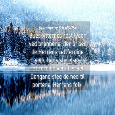Picture 04 - Dommerne 5:11 NORSK - Bueskytternes røst lyder ved brønnene; der - Bible Verse Picture