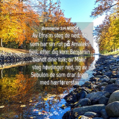 Picture 04 - Dommerne 5:14 NORSK - Av Efra'm steg de ned, de som har sin rot på - Bible Verse Picture