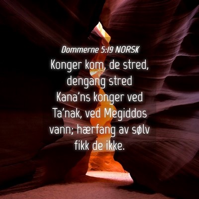 Picture 04 - Dommerne 5:19 NORSK - Konger kom, de stred, dengang stred Kana'ns - Bible Verse Picture