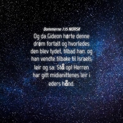 Picture 04 - Dommerne 7:15 NORSK - Og da Gideon hørte denne drøm fortalt og - Bible Verse Picture