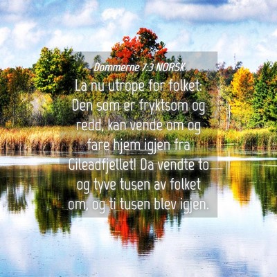 Picture 04 - Dommerne 7:3 NORSK - La nu utrope for folket: Den som er fryktsom og - Bible Verse Picture