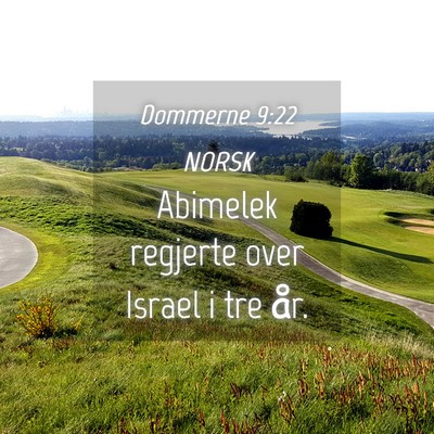 Picture 04 - Dommerne 9:22 NORSK - Abimelek regjerte over Israel i tre - Bible Verse Picture