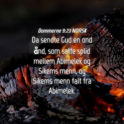Picture 04 - Dommerne 9:23 NORSK - Da sendte Gud en ond ånd, som satte splid mellem - Bible Verse Picture