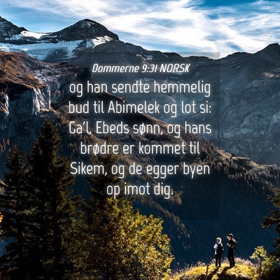 Picture 04 - Dommerne 9:31 NORSK - og han sendte hemmelig bud til Abimelek og lot - Bible Verse Picture