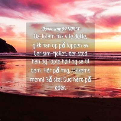 Picture 04 - Dommerne 9:7 NORSK - Da Jotam fikk vite dette, gikk han op på toppen - Bible Verse Picture