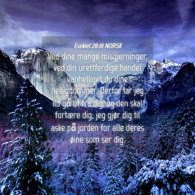 Picture 04 - Esekiel 28:18 NORSK - Ved dine mange misgjerninger, ved din - Bible Verse Picture