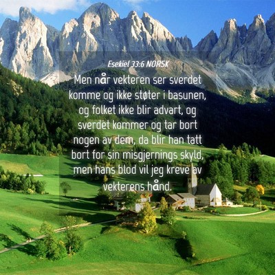 Picture 04 - Esekiel 33:6 NORSK - Men når vekteren ser sverdet komme og ikke - Bible Verse Picture