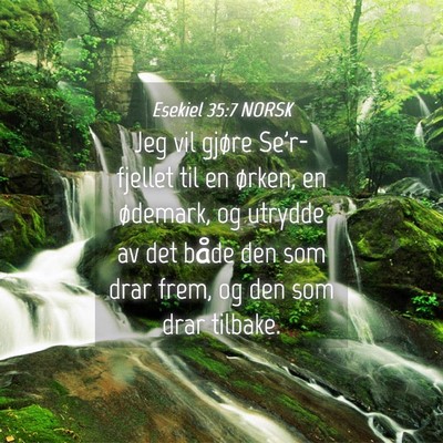 Picture 04 - Esekiel 35:7 NORSK - Jeg vil gjøre Se'r-fjellet til en ørken, en - Bible Verse Picture