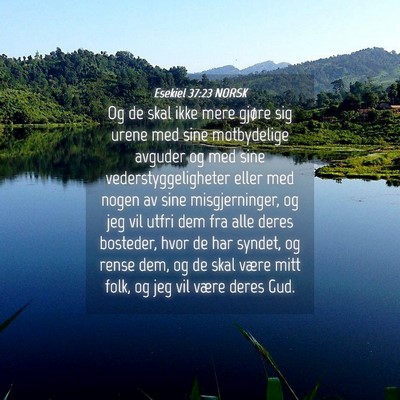 Picture 04 - Esekiel 37:23 NORSK - Og de skal ikke mere gjøre sig urene med sine - Bible Verse Picture