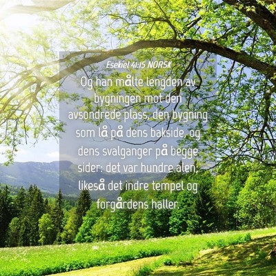 Picture 04 - Esekiel 41:15 NORSK - Og han målte lengden av bygningen mot den - Bible Verse Picture