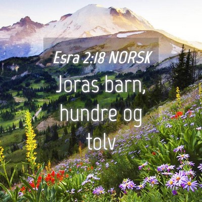 Picture 04 - Esra 2:18 NORSK - Joras barn, hundre og - Bible Verse Picture