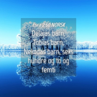 Picture 04 - Esra 2:60 NORSK - Delajas barn, Tobias'barn, Nekodas barn, seks - Bible Verse Picture