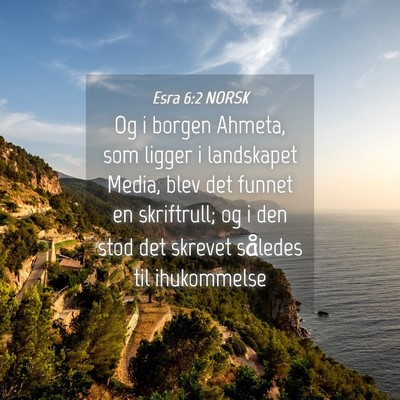 Picture 04 - Esra 6:2 NORSK - Og i borgen Ahmeta, som ligger i landskapet - Bible Verse Picture