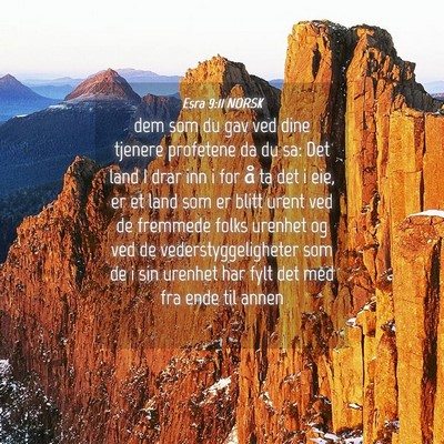 Picture 04 - Esra 9:11 NORSK - dem som du gav ved dine tjenere profetene da du - Bible Verse Picture
