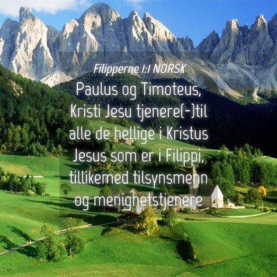 Picture 04 - Filipperne 1:1 NORSK - Paulus og Timoteus, Kristi Jesu tjenere(-)til - Bible Verse Picture