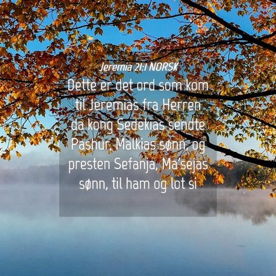 Picture 04 - Jeremia 21:1 NORSK - Dette er det ord som kom til Jeremias fra Herren - Bible Verse Picture