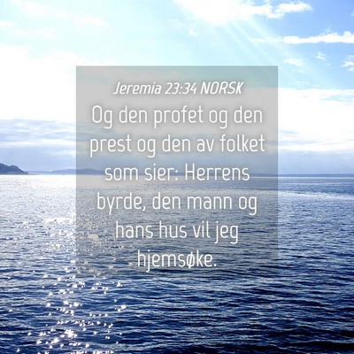 Picture 04 - Jeremia 23:34 NORSK - Og den profet og den prest og den av folket som - Bible Verse Picture