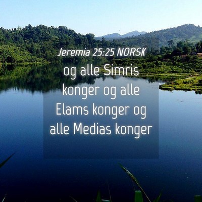 Picture 04 - Jeremia 25:25 NORSK - og alle Simris konger og alle Elams konger og - Bible Verse Picture