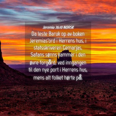 Picture 04 - Jeremia 36:10 NORSK - Da leste Baruk op av boken Jeremias'ord i Herrens - Bible Verse Picture