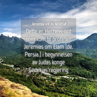 Picture 04 - Jeremia 49:34 NORSK - Dette er Herrens ord som kom til profeten - Bible Verse Picture
