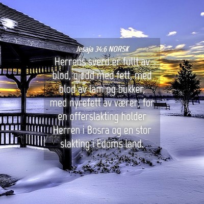 Picture 04 - Jesaja 34:6 NORSK - Herrens sverd er fullt av blod, gjødd med fett, - Bible Verse Picture