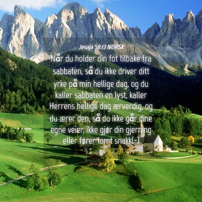 Picture 04 - Jesaja 58:13 NORSK - Når du holder din fot tilbake fra sabbaten, så - Bible Verse Picture