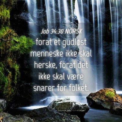 Picture 04 - Job 34:30 NORSK - forat et gudløst menneske ikke skal herske, - Bible Verse Picture