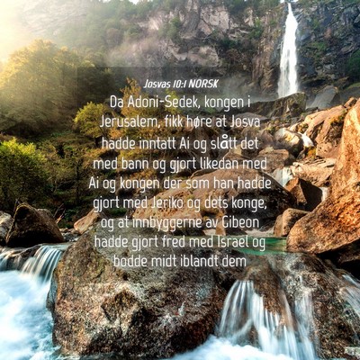 Picture 04 - Josvas 10:1 NORSK - Da Adoni-Sedek, kongen i Jerusalem, fikk høre at - Bible Verse Picture