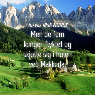 Picture 04 - Josvas 10:16 NORSK - Men de fem konger flyktet og skjulte sig i hulen - Bible Verse Picture