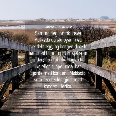 Picture 04 - Josvas 10:28 NORSK - Samme dag inntok Josva Makkeda og slo byen med - Bible Verse Picture