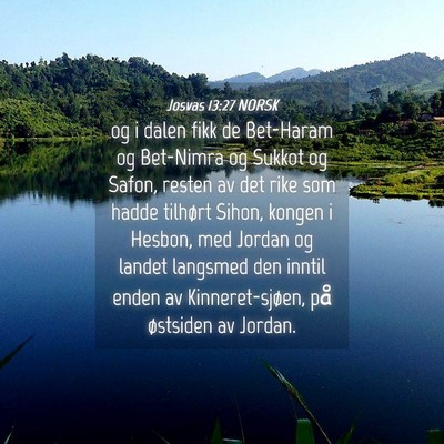 Picture 04 - Josvas 13:27 NORSK - og i dalen fikk de Bet-Haram og Bet-Nimra og - Bible Verse Picture
