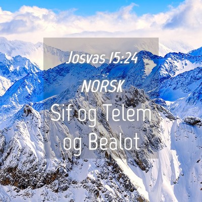Picture 04 - Josvas 15:24 NORSK - Sif og Telem og - Bible Verse Picture