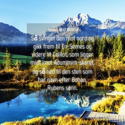 Picture 04 - Josvas 18:17 NORSK - Så svinget den mot nord og gikk frem til - Bible Verse Picture