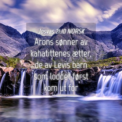 Picture 04 - Josvas 21:10 NORSK - Arons sønner av kahatittenes ætter, de av Levis - Bible Verse Picture
